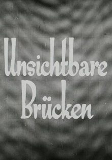 Unsichtbare Brücken Trailer