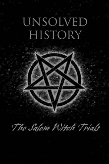 Unsolved History: Salem Witch Trials Trailer
