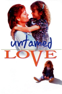 Untamed Love Trailer