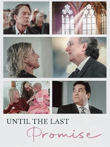 Until the Last Promise Trailer