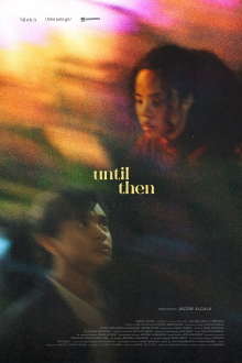 Until Then Trailer