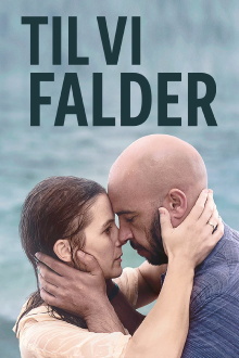 Until We Fall Trailer