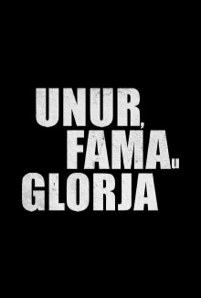 Unur, Fama u Glorja Trailer