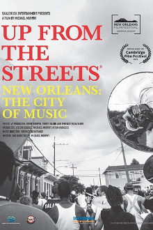 Up From the Streets - New Orleans: The City of Music Trailer