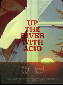 Up the River with Acid Trailer