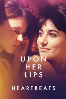 Upon Her Lips: Heartbeats Trailer