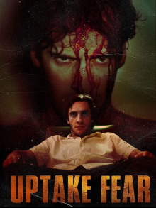 Uptake Fear Trailer