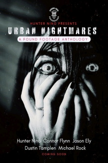 Urban Nightmares: A Found Footage Anthology Trailer