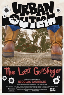 Urban Outlaw: The Last Gunslinger Trailer