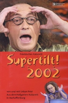 Urban Priol - Tilt! 2002 Trailer
