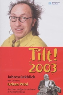 Urban Priol - Tilt! 2003 Trailer