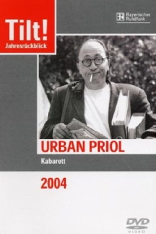 Urban Priol - Tilt! 2004 Trailer