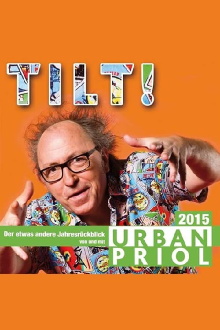 Urban Priol - Tilt! 2015 Trailer