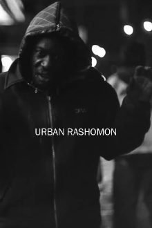 Urban Rashomon Trailer