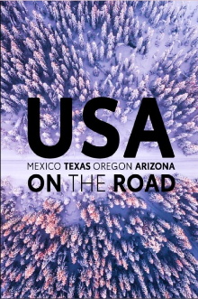 USA on the Road: Mexico, Texas, Oregon, Arizona Trailer