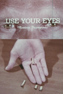 Use Your Eyes Trailer