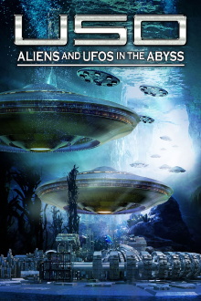 USO: Aliens and UFOs in the Abyss Trailer