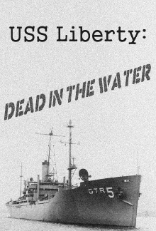 USS Liberty: Dead in the Water Trailer