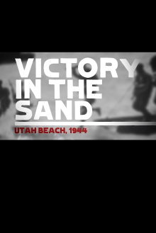 Utah Beach - Victory in the Sand Trailer