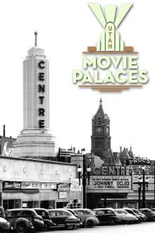 Utah Movie Palaces Trailer