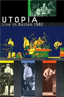 Utopia: Live in Boston 1982 Trailer