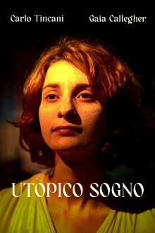Utopico Sogno Trailer