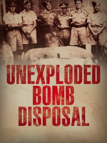 U.X.B. Unexploded Bomb Disposal WWII England Trailer