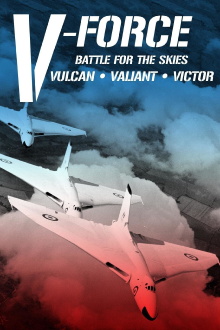 V-Force: Battle For The Skies - Vulcan, Valiant, Victor Trailer