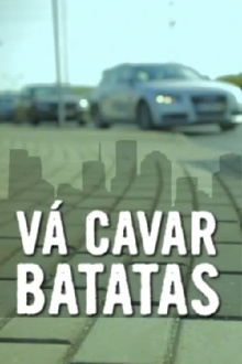 Vá Cavar Batatas Trailer