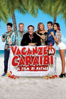 Vacanze ai Caraibi - Il film di Natale Trailer