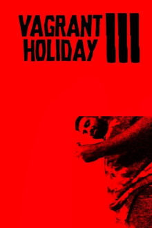 Vagrant Holiday III - Third Time's Not The Charm Trailer