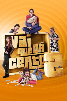 Vai Que Dá Certo 2 Trailer