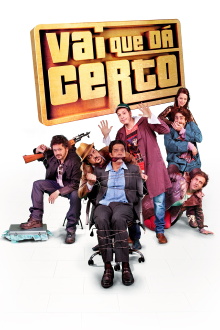 Vai Que Dá Certo Trailer
