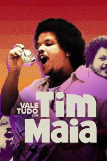 Vale Tudo Com Tim Maia Trailer
