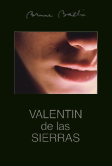 Valentin de las Sierras Trailer