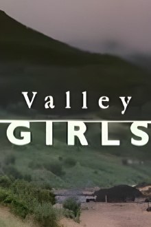 Valley Girls Trailer