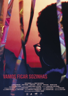 Vamos Ficar Sozinhas Trailer