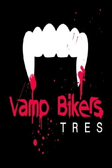 Vamp Bikers Tres Trailer