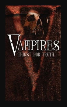 Vampires: Thirst for the Truth Trailer
