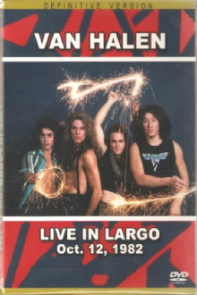 Van Halen: Live in Largo Oct 12, 1982 Trailer