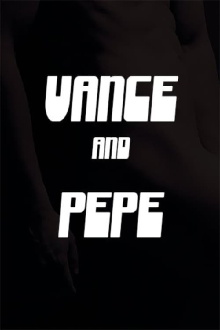 Vance and Pepe Trailer