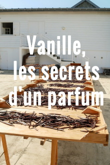 Vanille, les secrets d'un parfum Trailer
