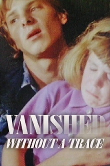 Vanished Without a Trace Trailer