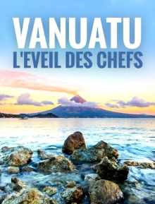 Vanuatu, l'éveil des chefs Trailer
