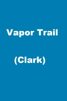 Vapor Trail (Clark) Trailer