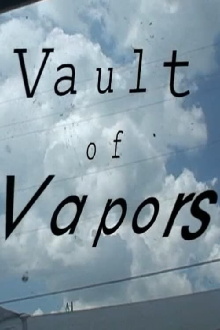 Vault of Vapors Trailer