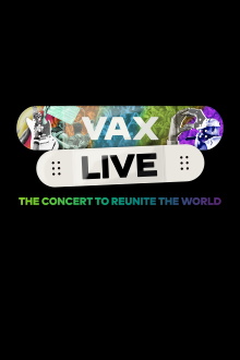 Vax Live: The Concert to Reunite the World Trailer
