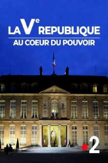 Ve République, au cœur du pouvoir Trailer