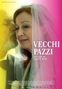Vecchi Pazzi Trailer
