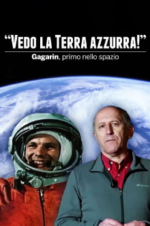 Vedo la terra azzurra! Gagarin, primo nello spazio Trailer
